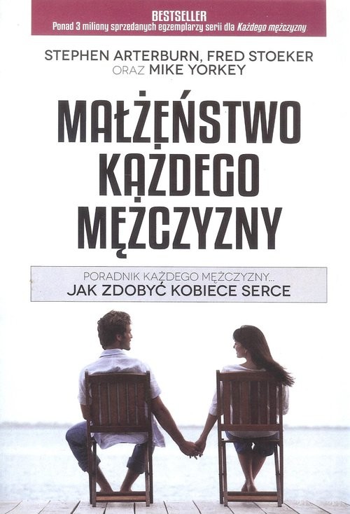 okładka Małżeństwo każdego mężczyzny książka | Stephen Arterburn, Fred Stoeker, Mike orkey