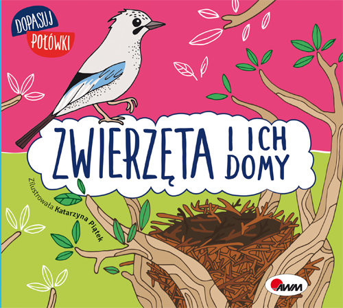 okładka Dopasuj połówki Zwierzęta i ich domy książka | Joanna Wiśniewska, Katarzyna Piątek