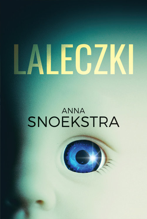 okładka Laleczki książka | Anna Snoekstra
