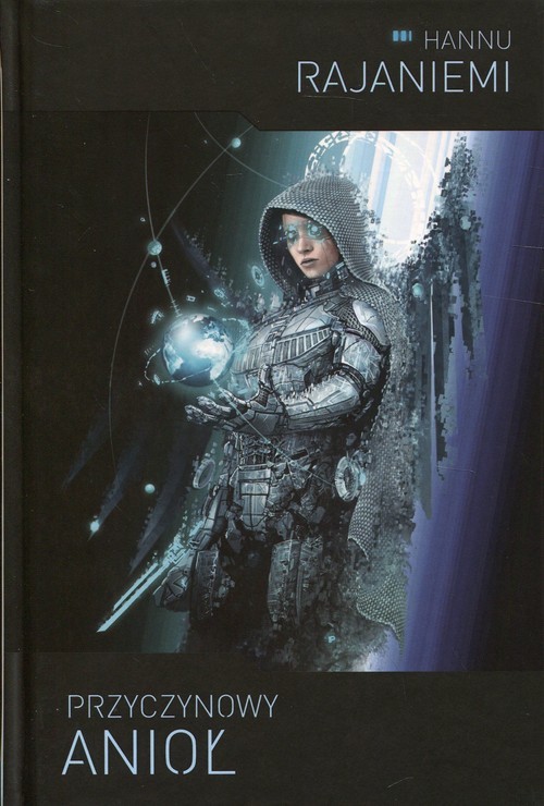 okładka Przyczynowy anioł książka | Rajaniemi Hannu