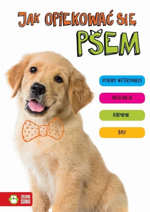 okładka Jak opiekować się psem książka | Anna Kłopotek