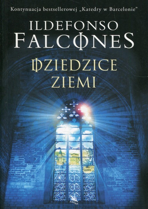 okładka Dziedzice Ziemi książka | Ildefonso Falcones