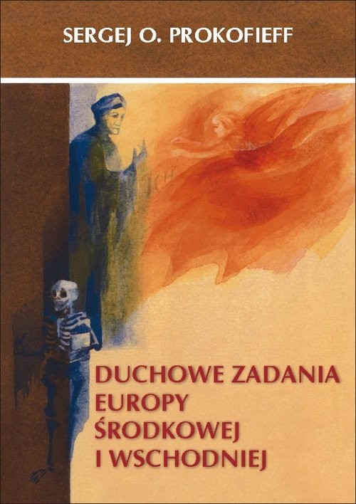 okładka Duchowe zadania Europy Środkowej i Wschodniej książka | Prokofieff Sergej
