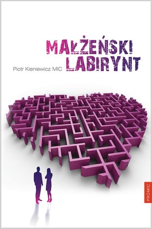 okładka Małżeński labirynt książka | Piotr Kieniewicz