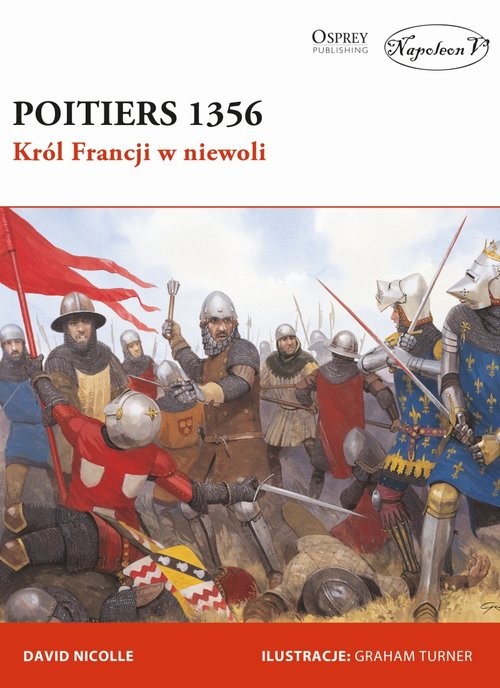 okładka Poitiers 1356 Król Francji w niewoli książka | David Nicolle