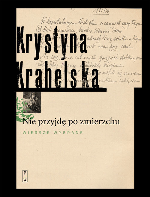 okładka Nie przyjdę o zmierzchu Wybór wierszy książka | Krahelska Krystyna
