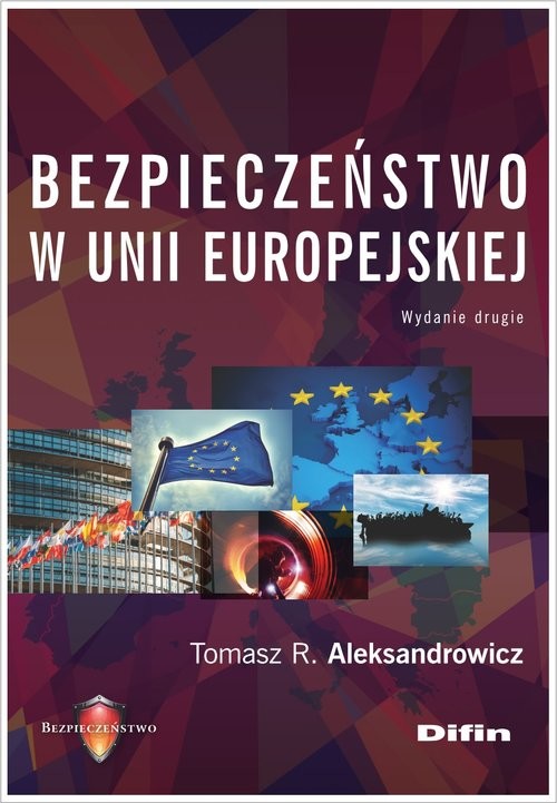 okładka Bezpieczeństwo w Unii Europejskiej książka | Tomasz R. Aleksandrowicz