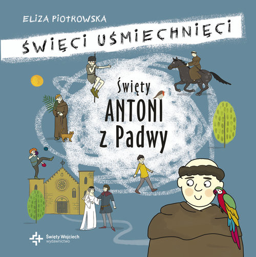 okładka Święty Antoni z Padwy książka | Eliza Piotrowska