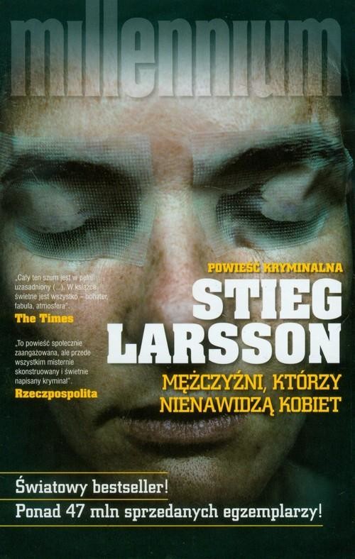 okładka Mężczyźni, którzy nienawidzą kobiet książka | Stieg Larsson