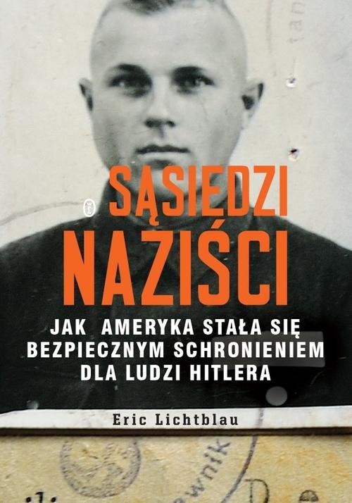 okładka Sąsiedzi naziści książka | Eric Lichtblau