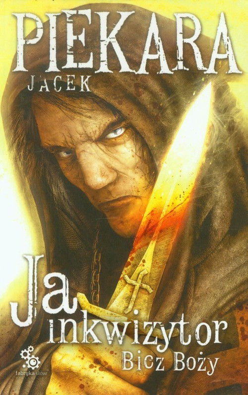 okładka Ja, inkwizytor. Bicz Boży książka | Jacek Piekara