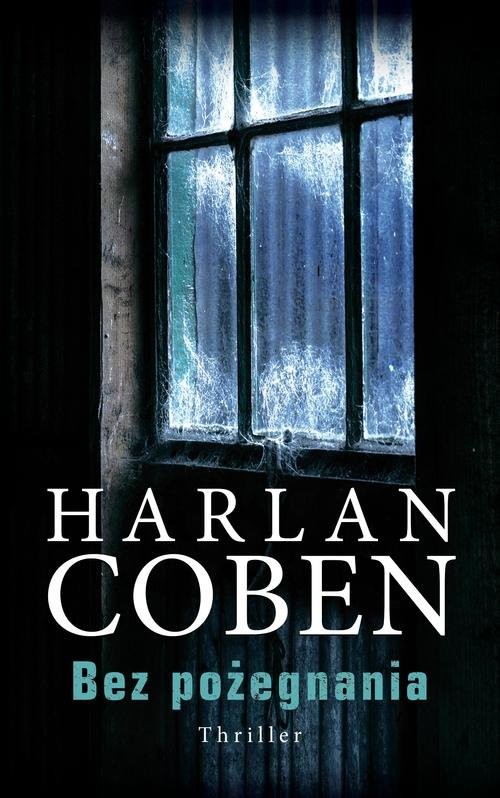 okładka Bez pożegnania książka | Harlan Coben