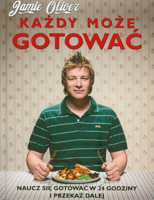 okładka Każdy może gotować książka | Jamie Oliver