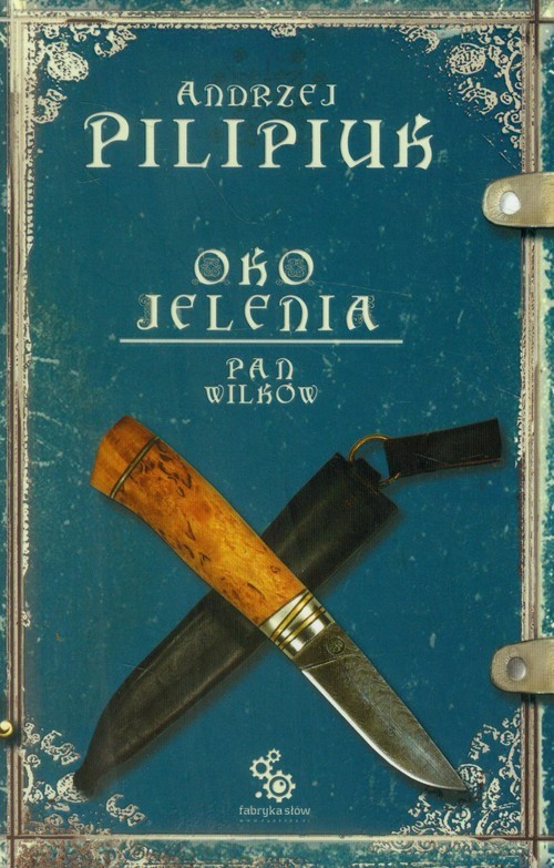 okładka Oko jelenia. Pan Wilków książka | Andrzej Pilipiuk