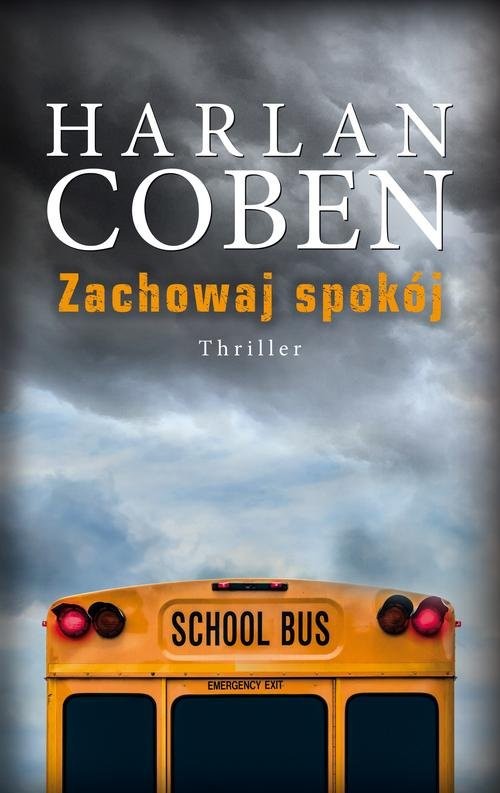 okładka Zachowaj spokój książka | Harlan Coben