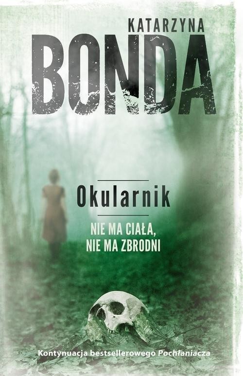 okładka Okularnik  książka | Katarzyna Bonda