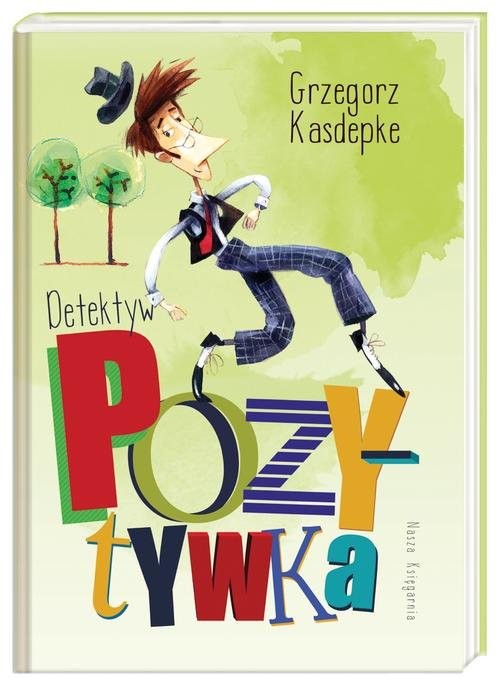 okładka Detektyw Pozytywka książka | Grzegorz Kasdepke