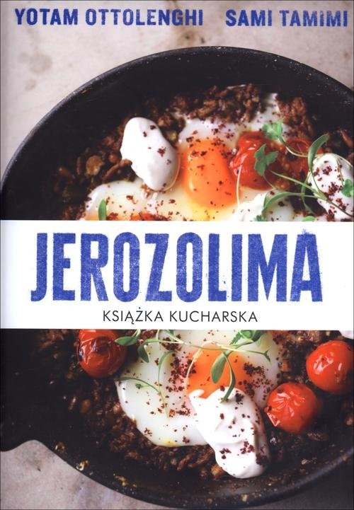 okładka Jerozolima. Książka kucharska książka | Tamimi Sami, Yotam Ottolenghi
