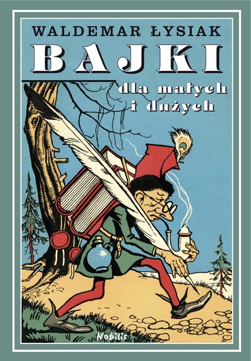 okładka Bajki dla małych i dużych. Tom 1 książka | Waldemar Łysiak