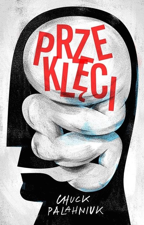 okładka Przeklęci książka | Chuck Palahniuk