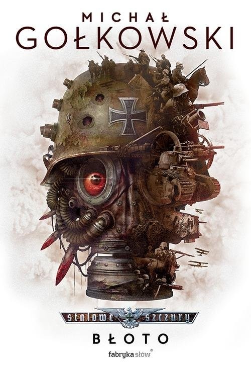 okładka Stalowe szczury. Tom 1: Błoto książka | Michał Gołkowski