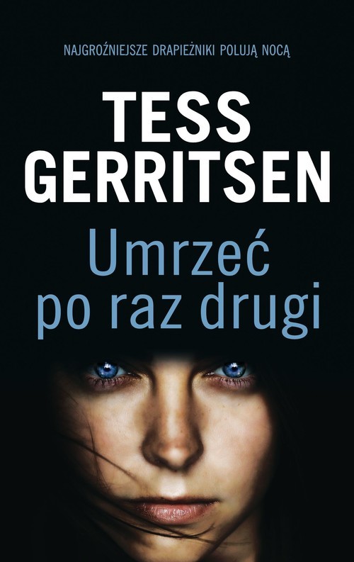 okładka Umrzeć po raz drugi książka | Tess Gerritsen
