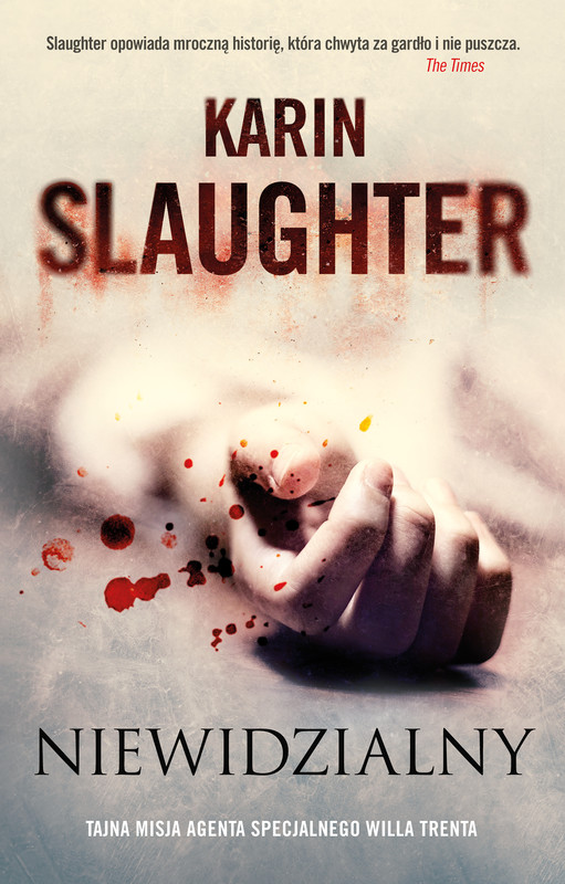 okładka Niewidzialny książka | Karin Slaughter