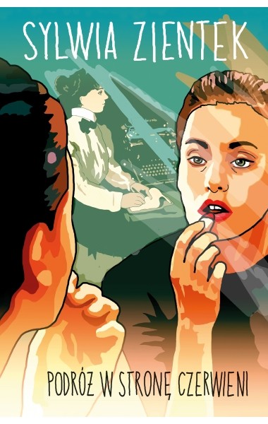 okładka Podróż w stronę czerwieni książka | Sylwia Zientek