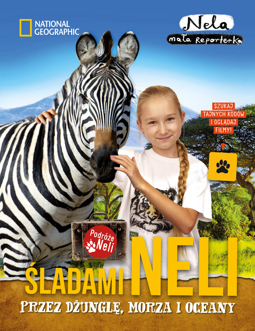 okładka Śladami Neli przez dżunglę, morza i oceany książka | Mała reporterka Nela