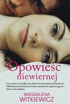 okładka Opowieść niewiernej książka | Magdalena Witkiewicz