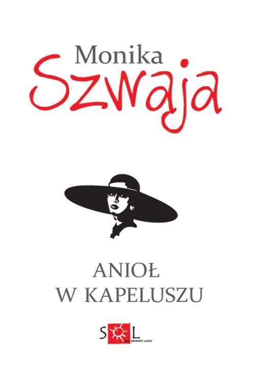 okładka Anioł w kapeluszu książka | Monika Szwaja