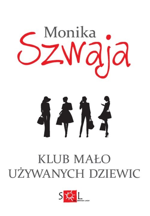 okładka Klub Mało Używanych Dziewic książka | Monika Szwaja