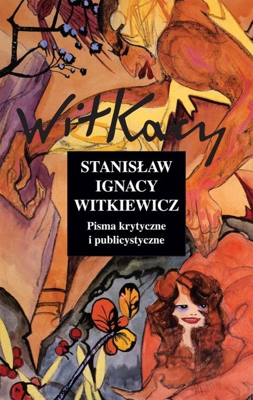 okładka Pisma krytyczne i publicystyczne. Tom 11 książka | Stanisław Ignacy Witkiewicz (Witkacy)