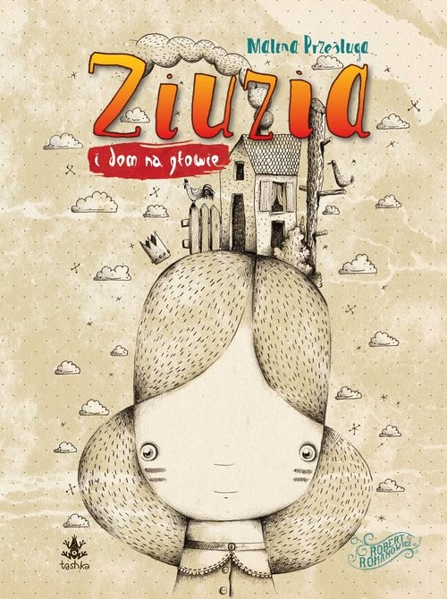 okładka Ziuzia i dom na głowie książka | Malina Prześluga