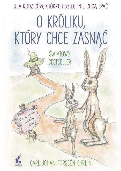 okładka O króliku, który chce zasnąć książka | Carl-Johan Forssén Ehrlin