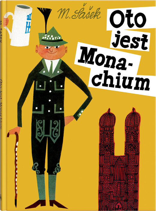 okładka Oto jest Monachium książka | Sasek Miroslav