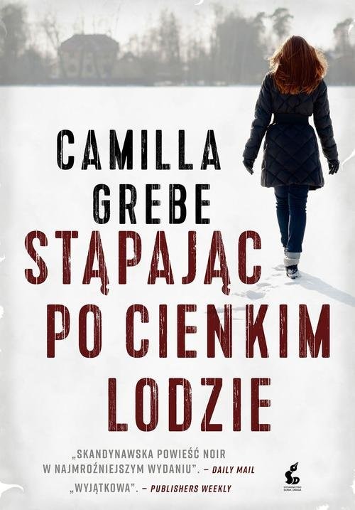 okładka Stąpając po cienkim lodzie książka | Camilla Grebe