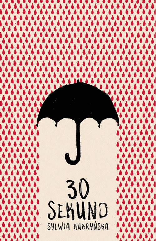 okładka 30 sekund książka | Sylwia Kubryńska