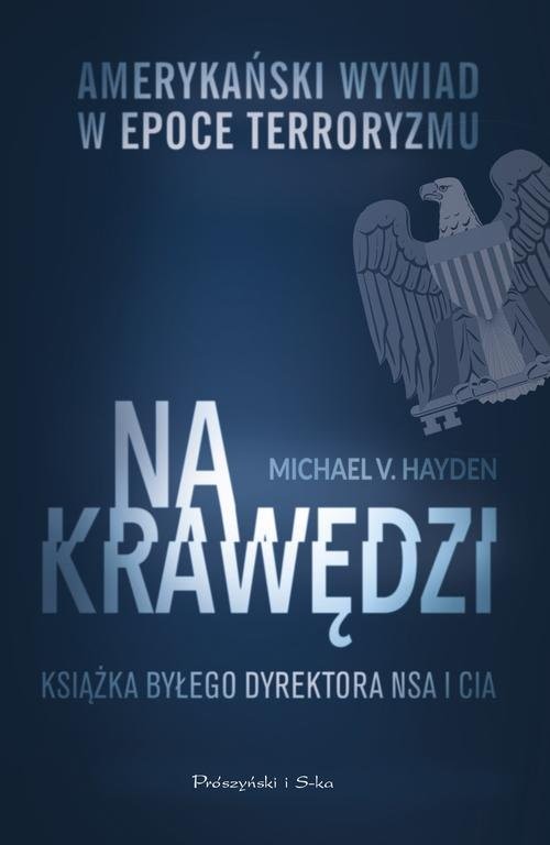 okładka Na krawędzi Amerykański wywiad w epoce terroryzmu książka | Michael V Hayden
