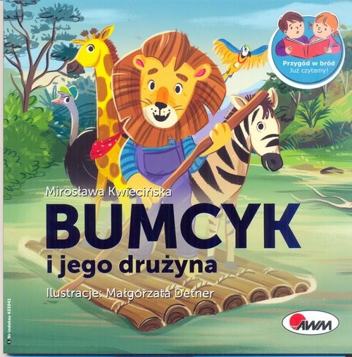 okładka Bumcyk i jego drużyna książka | Kwiecińska Mirosława