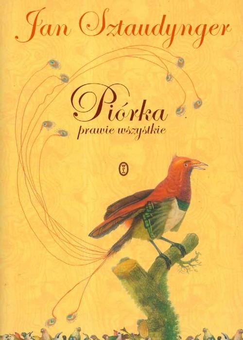 okładka Piórka prawie wszystkie książka | Jan Sztaudynger