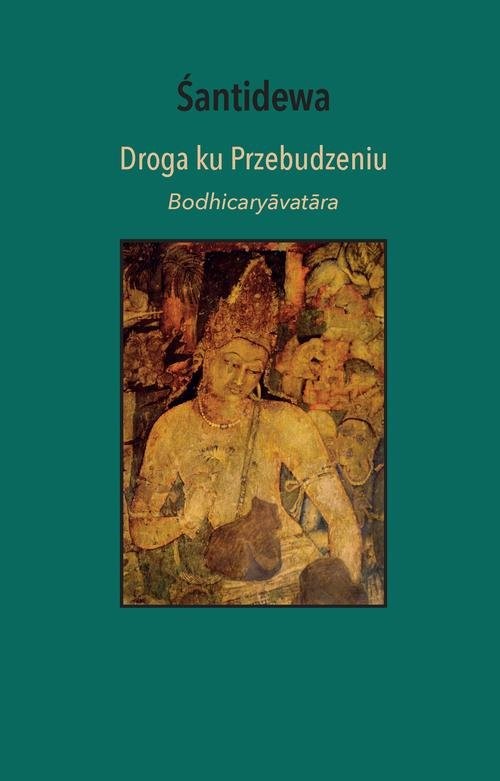 okładka Droga ku przebudzeniu książka | Śantidewa Śantidewa