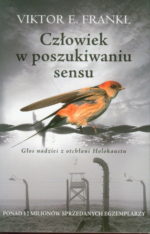 okładka Człowiek w poszukiwaniu sensu. Głos nadziei z otchłani Holokaustu książka | Viktor E. Frankl