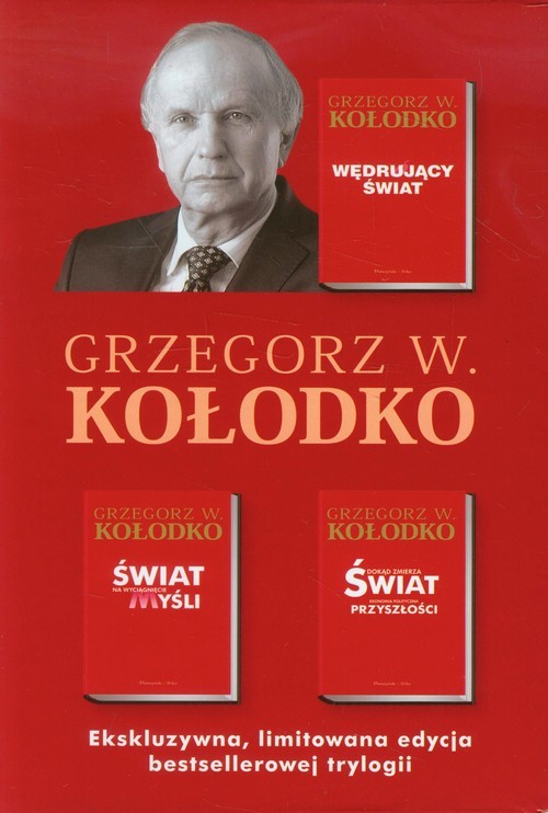 okładka Wędrujacy świat + Świat na wyciągnięcie myśli + Dokąd zmierza świat. Pakiet książka | Grzegorz W. Kołodko