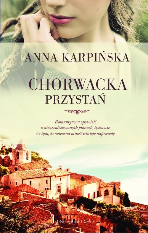 okładka Chorwacka przystań książka | Anna Karpińska