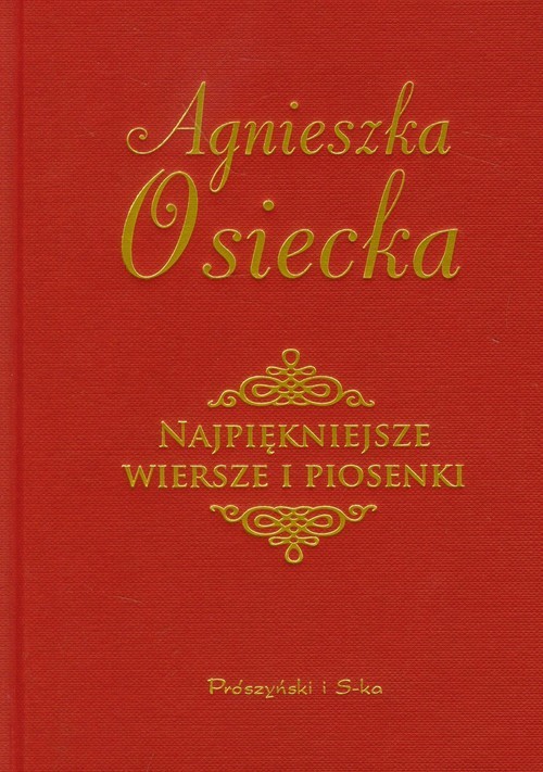 okładka Najpiękniejsze wiersze i piosenki książka | Agnieszka Osiecka