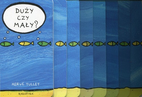 okładka Duży czy mały? książka | Tullet Herve