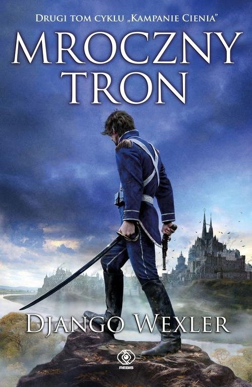 okładka Mroczny tron. Tom 2 książka | Django Wexler