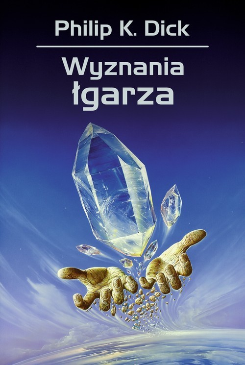 okładka Wyznania łgarza książka | Philip K. Dick