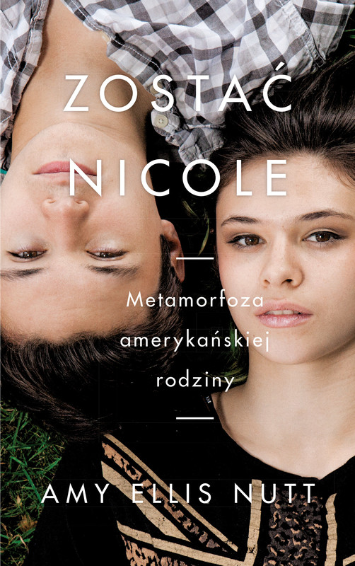 okładka Zostać Nicole książka | Amy Ellis Nutt